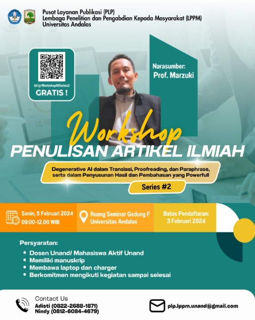 Workshop Penulisan Artikel Ilmiah #2 dengan topik “Degenerative AI dalam Translasi, Proofreading, dan Paraphrase, serta dalam Penyusunan Hasil dan Pembahasan yang Powerfull”