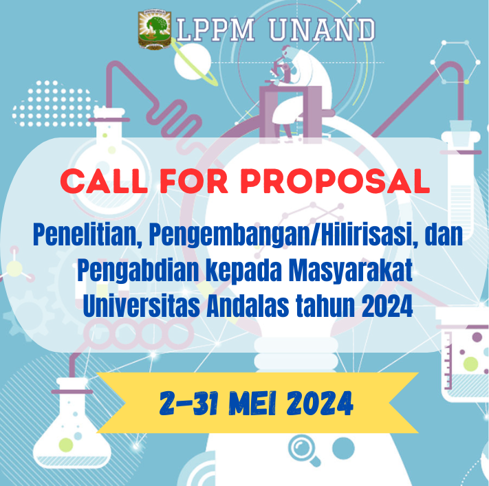 Call for Proposal Penelitian, Pengembangan/Hilirisasi, dan Pengabdian kepada Masyarakat Universitas Andalas tahun 2024