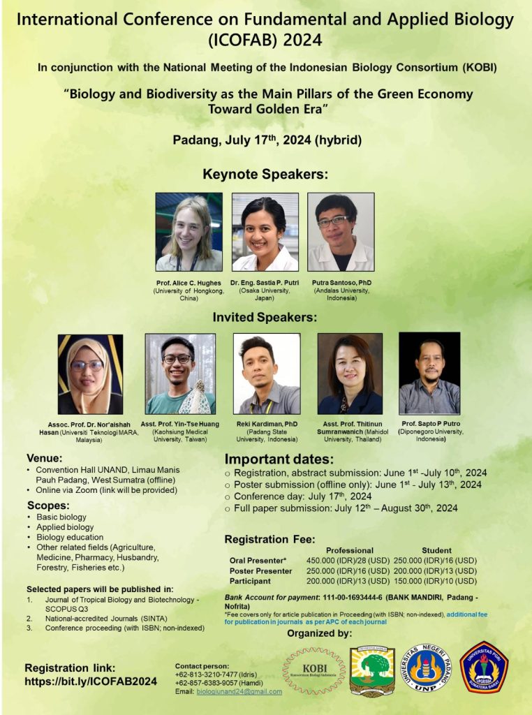 INTERNATIONAL CONFERENCE ON FUNDAMENTAL AND APPLIED BIOLOGY (ICOFAB) 2024 In conjunction with the National Meeting of the Indonesian Biology Consortium (KOBI)