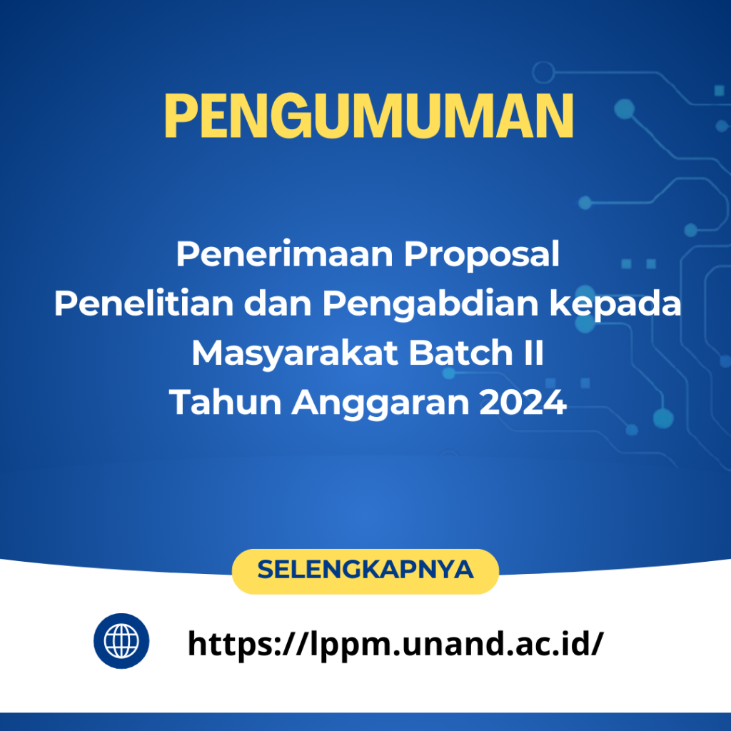 Penerimaan Proposal Penelitian dan Pengabdian kepada Masyarakat Batch II Tahun 2024