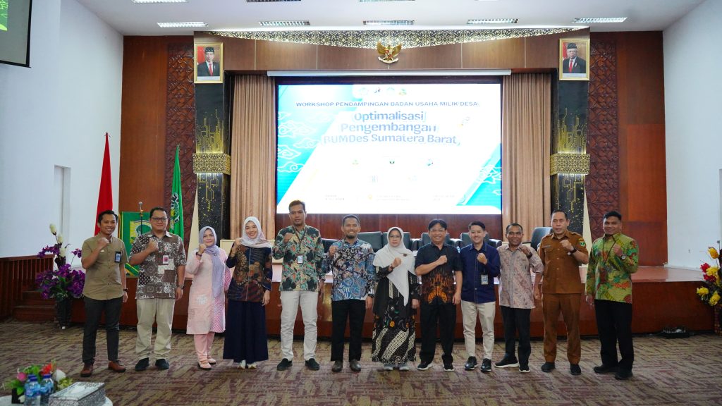 Workshop Pendampingan BUMDes “Optimalisasi Pengembangan BUMDes Sumatera Barat”