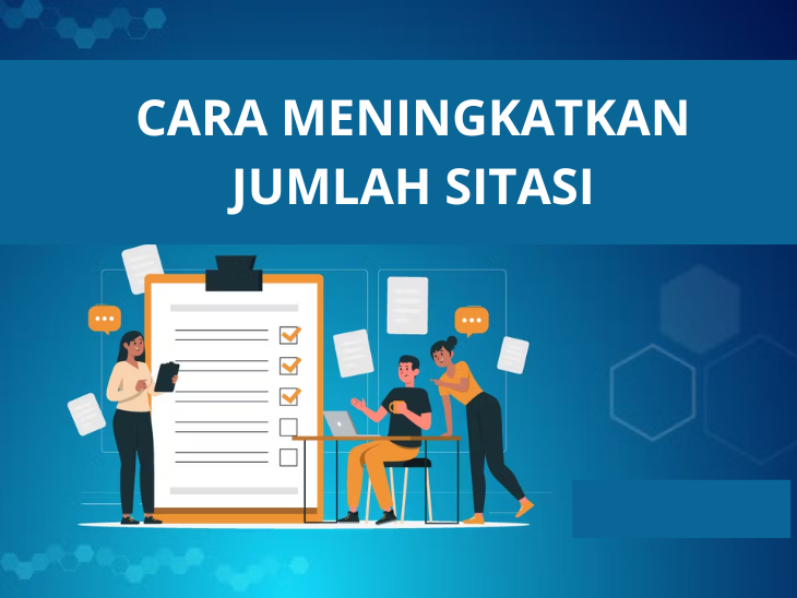 Cara Meningkatkan Jumlah Sitasi Artikel