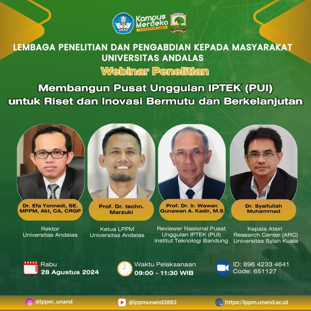 Lembaga Penelitian dan Pengabdian Kepada Masyarakat (LPPM) Universitas Andalas akan Melaksanakan Webinar “Membangun Pusat Unggulan IPTEK (PUI) untuk Riset dan Inovasi Bermutu dan Berkelanjutan”