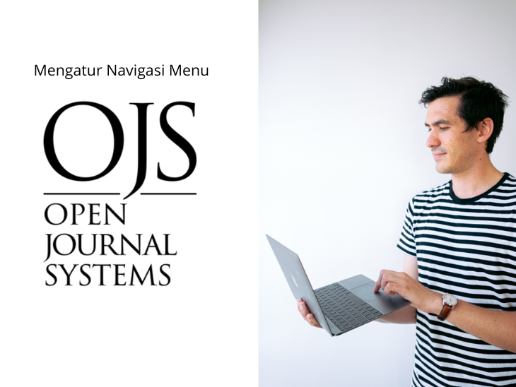 Mengatur Navigasi Menu di OJS untuk Jurnal Ilmiah